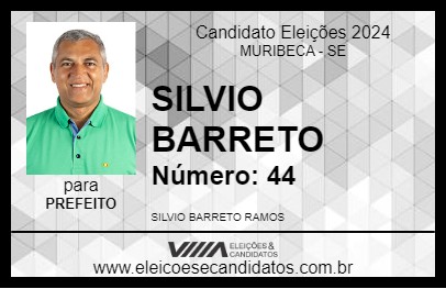 Candidato SILVIO BARRETO   2024 - MURIBECA - Eleições