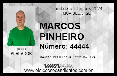 Candidato MARCOS PINHEIRO  2024 - MURIBECA - Eleições