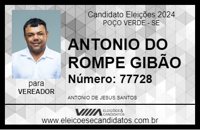 Candidato ANTONIO DO ROMPE GIBÃO 2024 - POÇO VERDE - Eleições