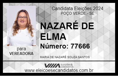 Candidato NAZARÉ DE ELMA 2024 - POÇO VERDE - Eleições