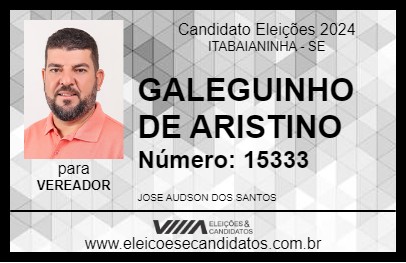 Candidato GALEGUINHO DE ARISTINO 2024 - ITABAIANINHA - Eleições