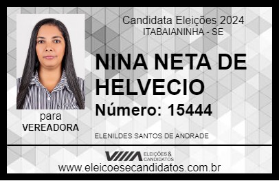 Candidato NINA NETA DE HELVECIO 2024 - ITABAIANINHA - Eleições