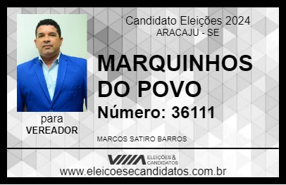 Candidato MARQUINHOS DO POVO 2024 - ARACAJU - Eleições