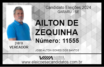 Candidato AILTON DE ZEQUINHA 2024 - GARARU - Eleições