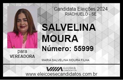 Candidato SALVELINA MOURA 2024 - RIACHUELO - Eleições