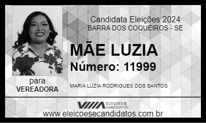 Candidato MÃE LUZIA 2024 - BARRA DOS COQUEIROS - Eleições