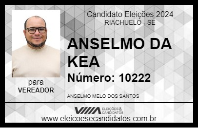 Candidato ANSELMO DA KEA 2024 - RIACHUELO - Eleições