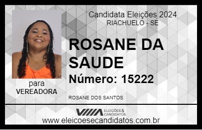 Candidato ROSANE DA SAUDE 2024 - RIACHUELO - Eleições