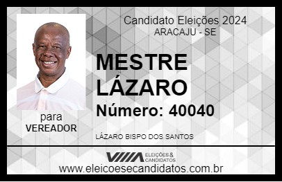 Candidato MESTRE LÁZARO 2024 - ARACAJU - Eleições