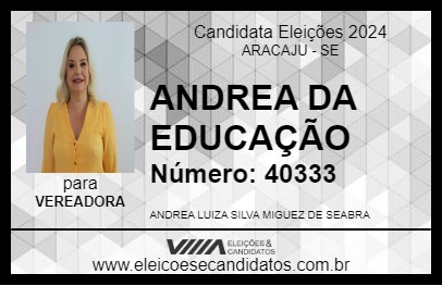 Candidato ANDREA DA EDUCAÇÃO 2024 - ARACAJU - Eleições