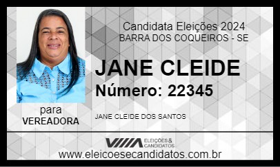 Candidato JANE CLEIDE 2024 - BARRA DOS COQUEIROS - Eleições