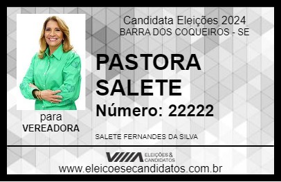 Candidato PASTORA SALETE 2024 - BARRA DOS COQUEIROS - Eleições