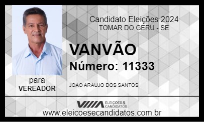 Candidato VANVÃO 2024 - TOMAR DO GERU - Eleições