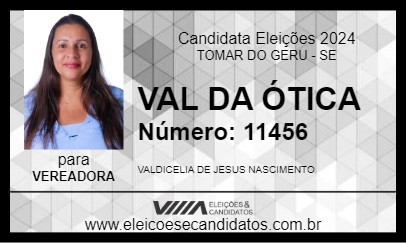 Candidato VAL DA ÓTICA 2024 - TOMAR DO GERU - Eleições