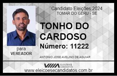 Candidato TONHO DO CARDOSO 2024 - TOMAR DO GERU - Eleições