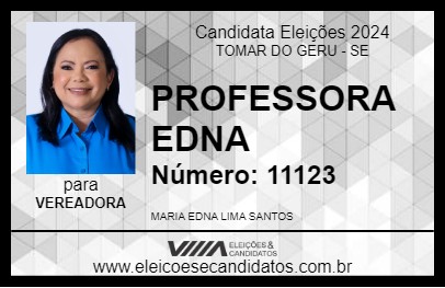 Candidato PROFESSORA EDNA 2024 - TOMAR DO GERU - Eleições