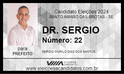 Candidato DR. SERGIO 2024 - SANTO AMARO DAS BROTAS - Eleições