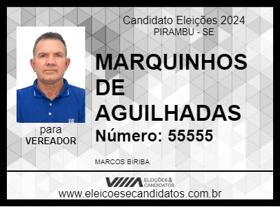 Candidato MARQUINHOS DE AGUILHADAS 2024 - PIRAMBU - Eleições