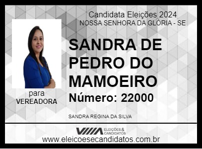 Candidato SANDRA DE PEDRO DO MAMOEIRO 2024 - NOSSA SENHORA DA GLÓRIA - Eleições