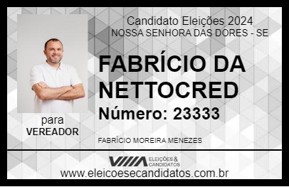 Candidato FABRÍCIO DA NETTOCRED 2024 - NOSSA SENHORA DAS DORES - Eleições