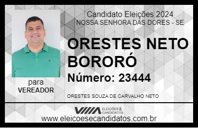 Candidato ORESTES NETO BORORÓ 2024 - NOSSA SENHORA DAS DORES - Eleições