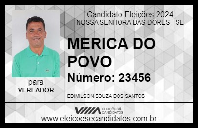 Candidato MERICA DO POVO 2024 - NOSSA SENHORA DAS DORES - Eleições