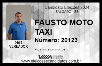 Candidato FAUSTO MOTO TAXI 2024 - SALGADO - Eleições