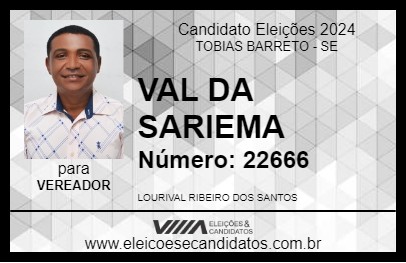 Candidato VAL DA SARIEMA 2024 - TOBIAS BARRETO - Eleições