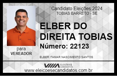 Candidato ELBER DO DIREITA TOBIAS 2024 - TOBIAS BARRETO - Eleições