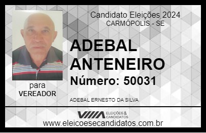 Candidato ADEBAL ANTENEIRO 2024 - CARMÓPOLIS - Eleições