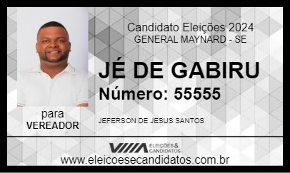 Candidato JÉ DE GABIRU 2024 - GENERAL MAYNARD - Eleições