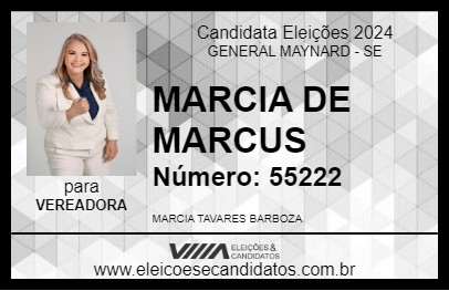 Candidato MARCIA DE MARCUS 2024 - GENERAL MAYNARD - Eleições