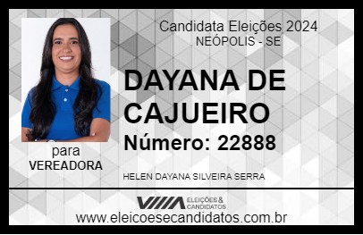 Candidato DAYANA DE CAJUEIRO 2024 - NEÓPOLIS - Eleições