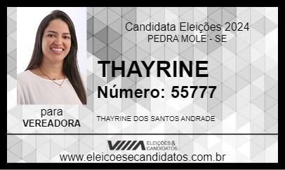 Candidato THAYRINE 2024 - PEDRA MOLE - Eleições