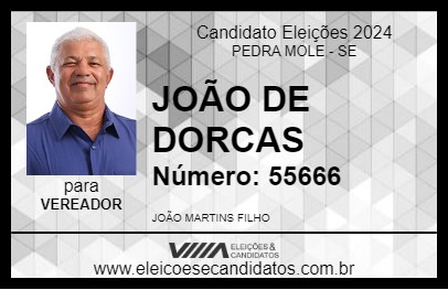 Candidato JOÃO DE DORCAS 2024 - PEDRA MOLE - Eleições