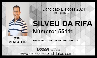 Candidato SILVEU DA RIFA 2024 - BOQUIM - Eleições