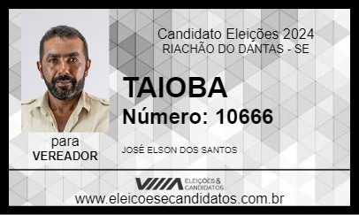 Candidato TAIOBA 2024 - RIACHÃO DO DANTAS - Eleições