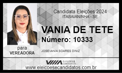 Candidato VANIA DE TETE 2024 - ITABAIANINHA - Eleições