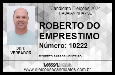 Candidato ROBERTO DO EMPRESTIMO 2024 - ITABAIANINHA - Eleições