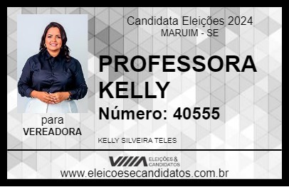 Candidato PROFESSORA KELLY 2024 - MARUIM - Eleições