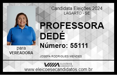 Candidato PROFESSORA DEDÉ 2024 - LAGARTO - Eleições