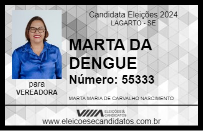 Candidato MARTA DA DENGUE 2024 - LAGARTO - Eleições