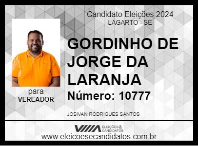 Candidato GORDINHO DE JORGE DA LARANJA 2024 - LAGARTO - Eleições