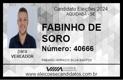 Candidato FABINHO DE SORO 2024 - AQUIDABÃ - Eleições