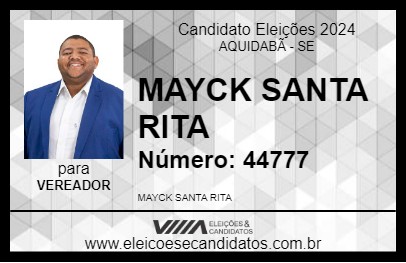 Candidato MAYCK SANTA RITA 2024 - AQUIDABÃ - Eleições