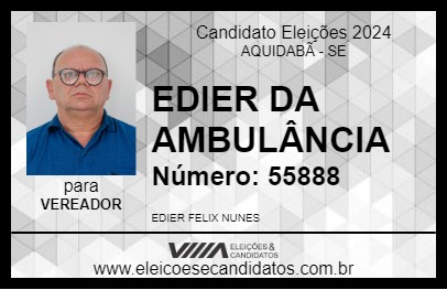 Candidato EDIER DA AMBULÂNCIA 2024 - AQUIDABÃ - Eleições