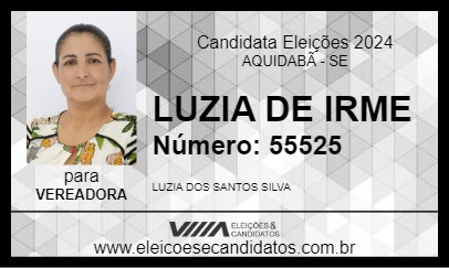 Candidato LUZIA DE IRME 2024 - AQUIDABÃ - Eleições