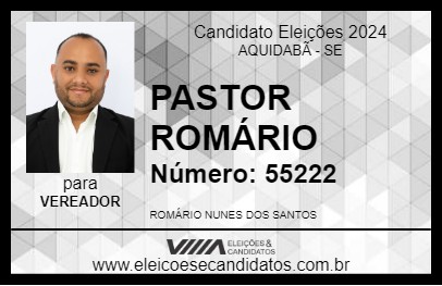 Candidato PASTOR ROMÁRIO 2024 - AQUIDABÃ - Eleições