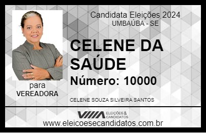 Candidato CELENE DA SAÚDE 2024 - UMBAÚBA - Eleições