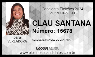 Candidato CLAU SANTANA 2024 - LARANJEIRAS - Eleições